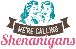 We're Calling Shenanigans logo